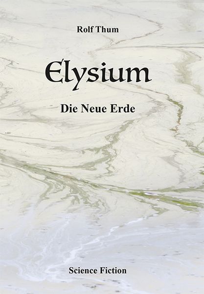 Cover von Elysium. Die Neue Erde