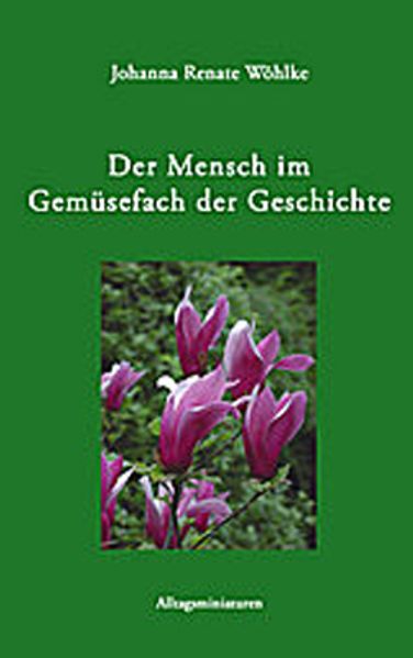 Cover von Der Mensch im Gemüsefach der Geschichte