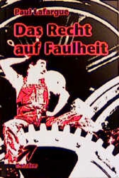 Cover von Das Recht auf Faulheit
