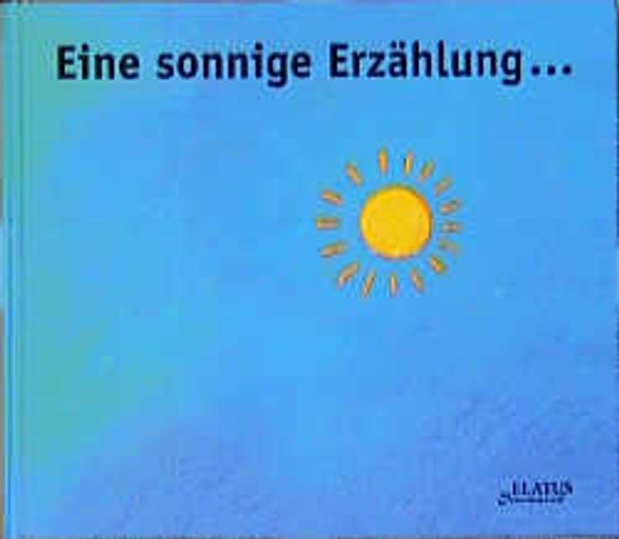 Cover von Eine sonnige Erzählung… aber Blitz und Donner gegen Abend