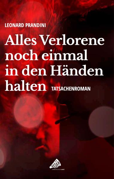 Cover von Alles Verlorene noch einmal in den Händen halten