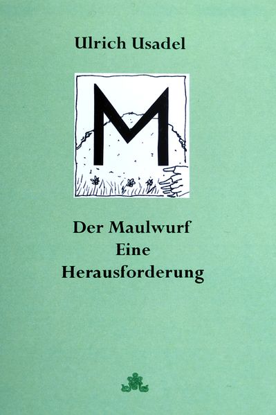Cover von M! Der Maulwurf. Eine Herausforderung