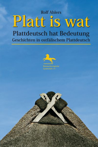 Cover von Platt is wat – Plattdeutsch hat Bedeutung