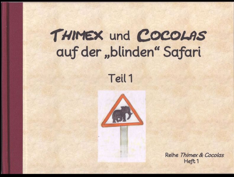 Cover von Thimex und Cocolas auf der blinden Safari – Teil 2