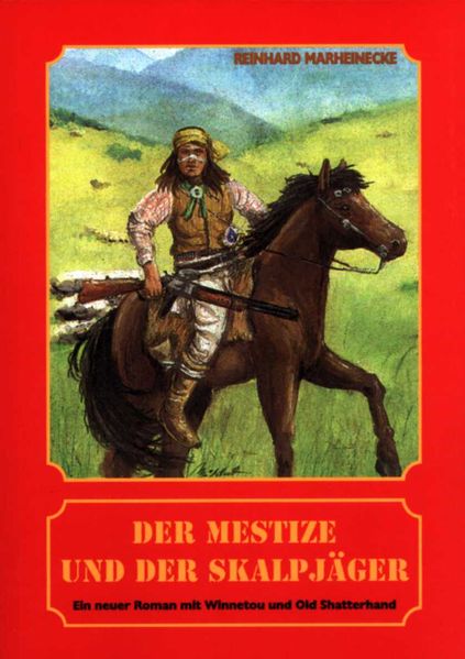 Cover von Der Mestize und der Skalpjäger / Der Mestize und der Skalpjäger