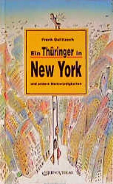 Cover von Ein Thüringer in New York und andere Merkwürdigkeiten
