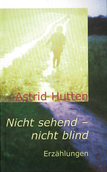 Cover von Nicht sehend – nicht blind