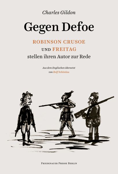 Cover von Gegen Defoe – Robinson Crusoe und Freitag stellen ihren Autor zur Rede