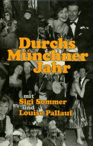 Cover von Durchs Münchner Jahr mit Sigi Sommer und Louise Pallauf