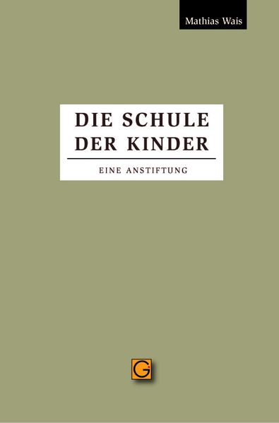 Cover von Die Schule der Kinder