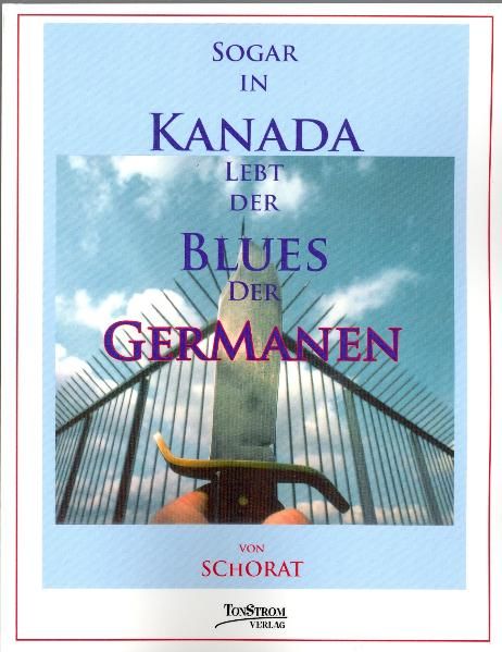 Cover von Sogar in Kanada lebt der Blues der Germanen