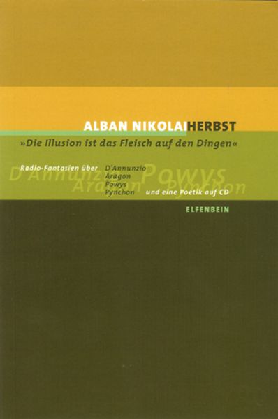 Cover von Die Illusion ist das Fleisch auf den Dingen