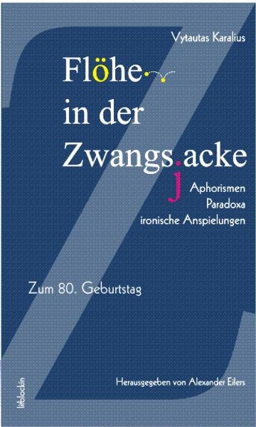 Cover von Flöhe in der Zwangsjacke. Aphorismen, Paradoxa, ironische Anspielungen