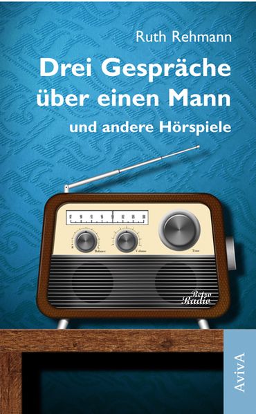 Cover von Drei Gespräche über einen Mann und andere Hörspiele