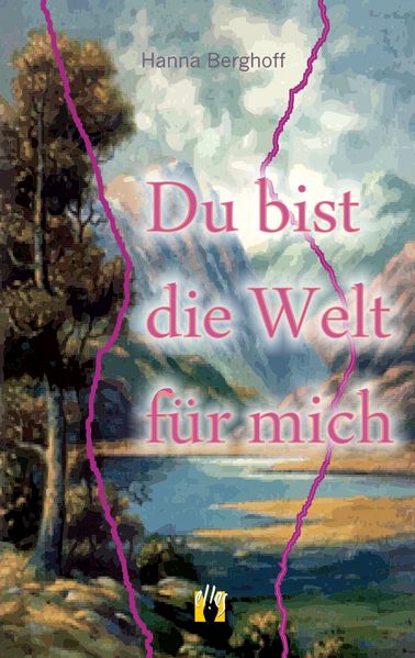 Cover von Du bist die Welt für mich