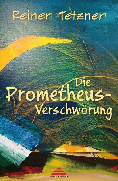 Cover von Die Prometheus-Verschwörung