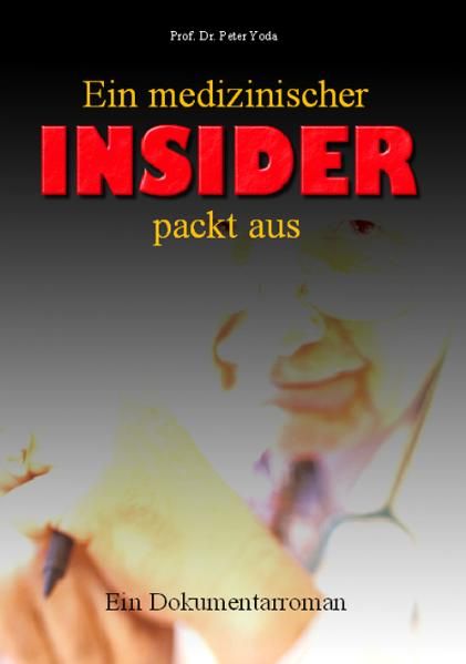 Cover von Ein medizinischer Insider packt aus