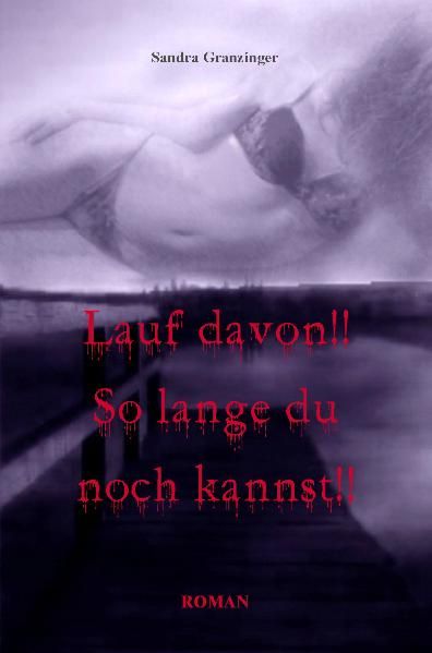 Cover von Lauf davon!! So lange du noch kannst!!