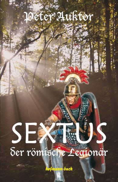 Cover von Sextus der römische Legionär