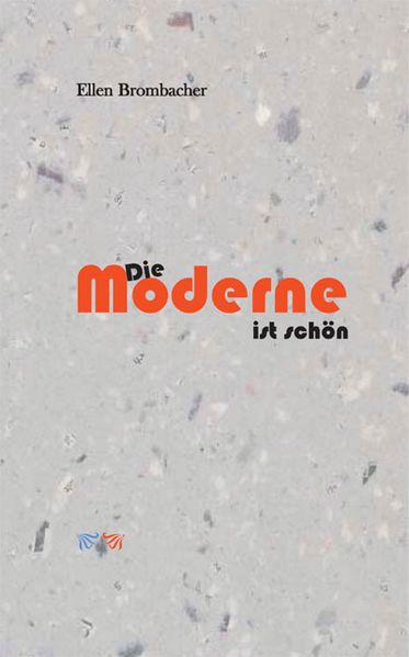 Cover von Die Moderne ist schön