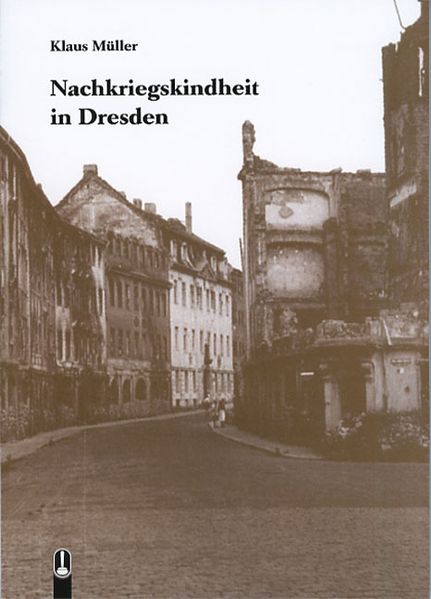 Cover von Nachkriegskindheit in Dresden