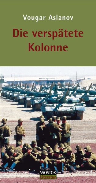 Cover von Die verspätete Kolonne