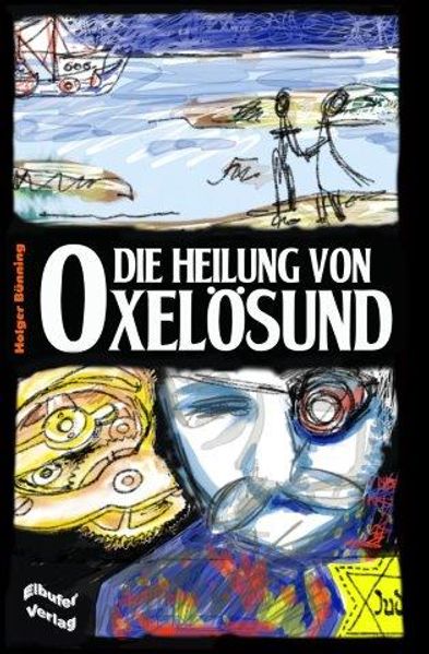 Cover von Die Heilung von Oxelösund