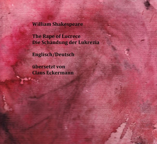 Cover von William Shakespeare: The Rape of Lucrece/Die Schändung der Lucrezia