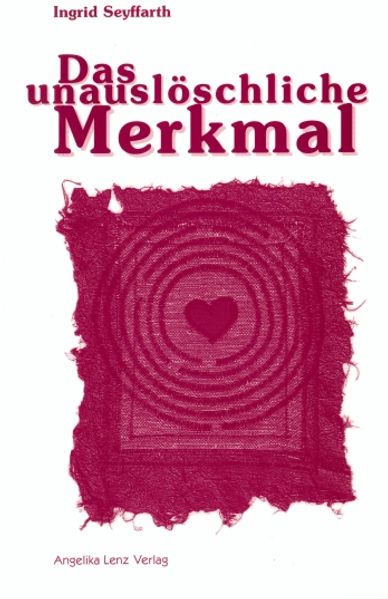 Cover von Das unauslöschliche Merkmal