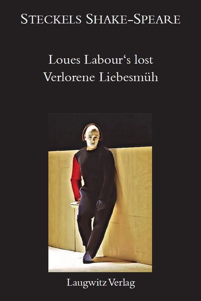 Cover von Verlorene Liebesmüh / Loues Labor’s lost