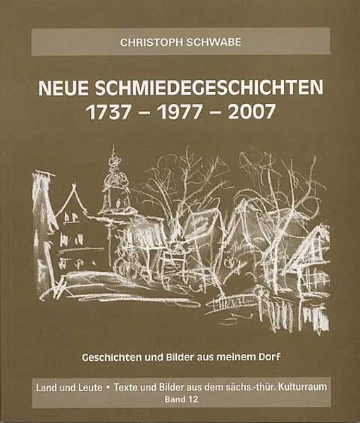 Cover von Neue Schmiedegeschichten 1737 – 1977 – 2007