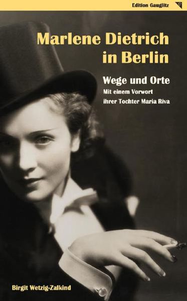 Cover von Marlene Dietrich in Berlin – Wege und Orte