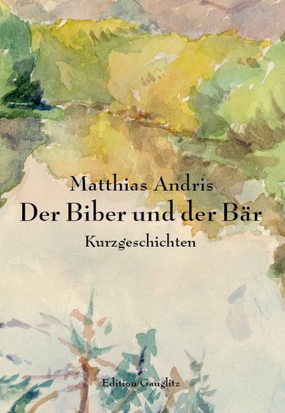 Cover von Der Biber und der Bär