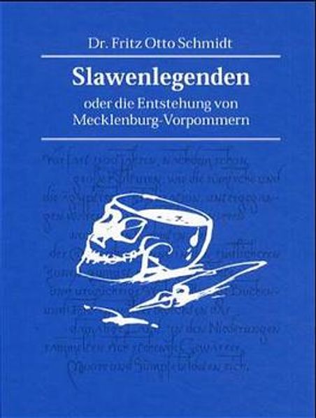 Cover von Slawenlegenden oder die Entstehung von Mecklenburg-Vorpommern