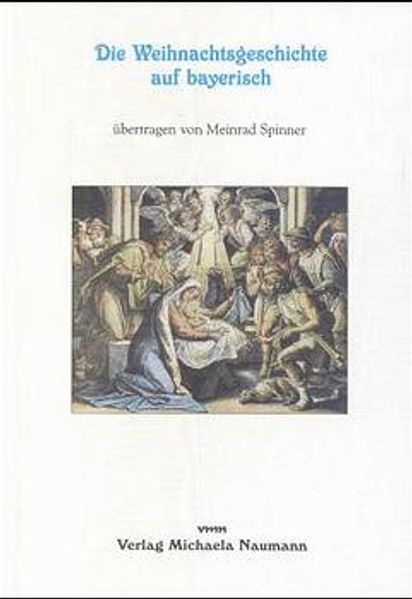 Cover von Die Weihnachtsgeschichte auf bayerisch
