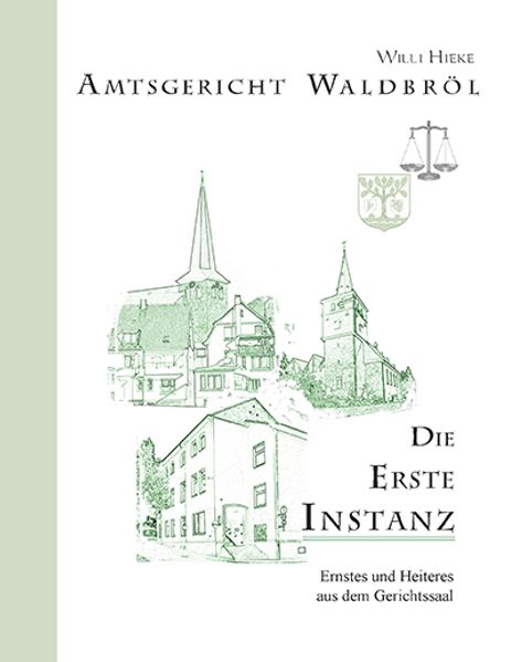 Cover von Amtsgericht Waldbröl – Die Erste Instanz