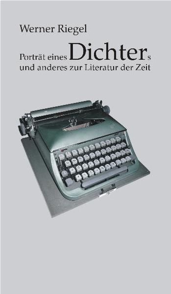 Cover von Ausgewählte Werke in Einzelausgaben / Band 4: Porträt eines Dichters und anderes zur Literatur der Zeit.
