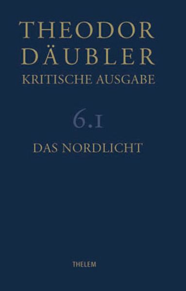 Cover von Theodor Däubler – Kritische Ausgabe / Das Nordlicht