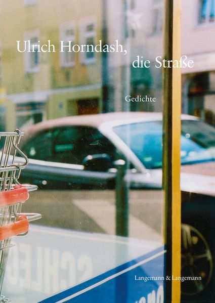 Cover von Ulrich Horndash, die Straße