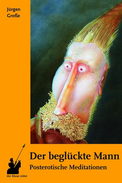 Cover von Der beglückte Mann