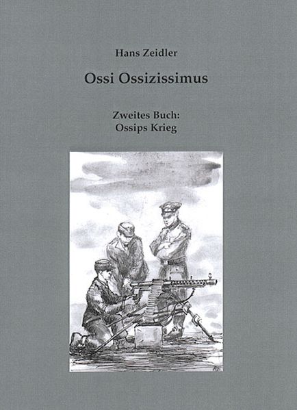 Cover von Ossi Ossizissimus / Ossips Krieg