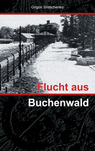 Cover von Flucht aus Buchenwald