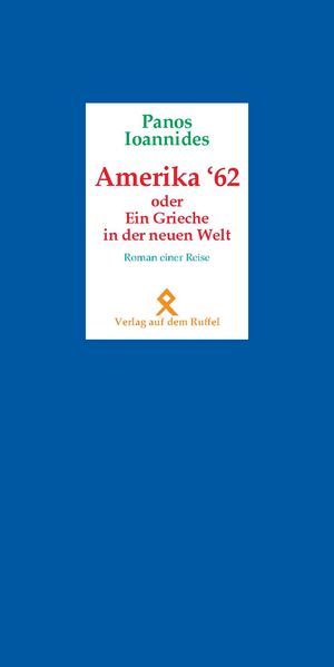 Cover von Amerika ’62 – Ein Grieche in der Neuen Welt
