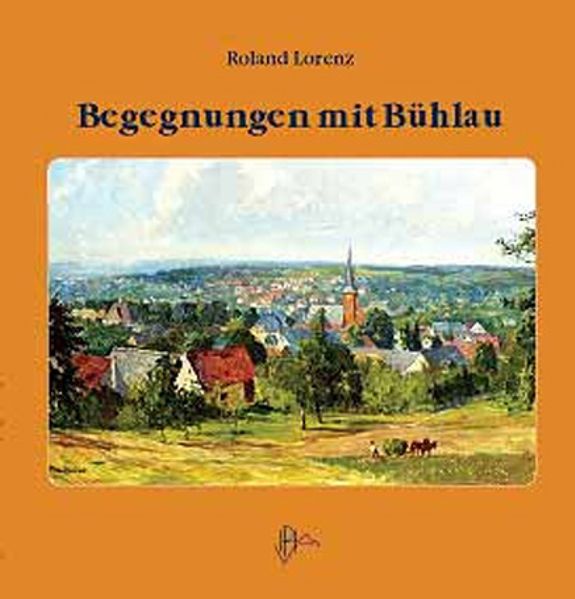 Cover von Begegnungen mit Bühlau