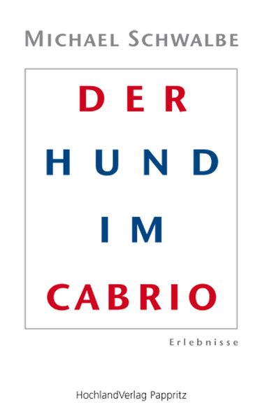 Cover von Der Hund im Cabrio