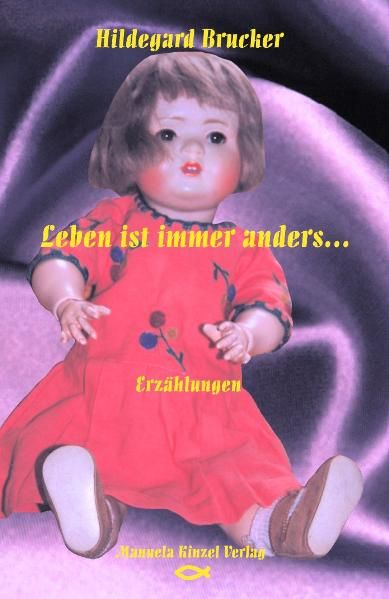 Cover von Leben ist immer anders…