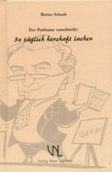 Cover von Der Professor verschreibt: 3 × täglich herzhaft lachen