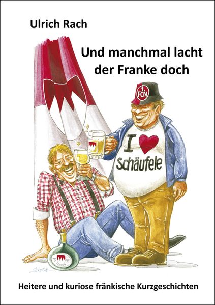 Cover von Und manchmal lacht der Franke doch!