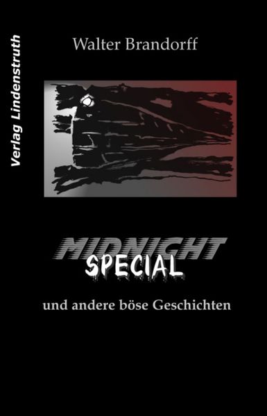Cover von Midnight Special und andere böse Geschichten