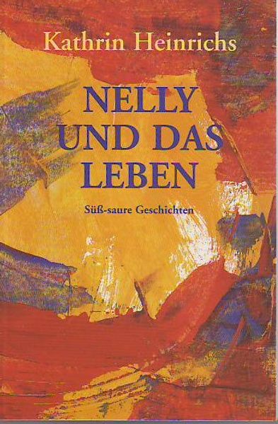 Cover von Nelly und das Leben